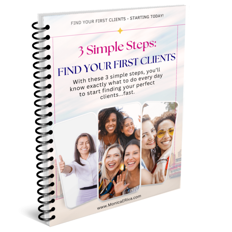 3 Simple Steps to Your First Clients